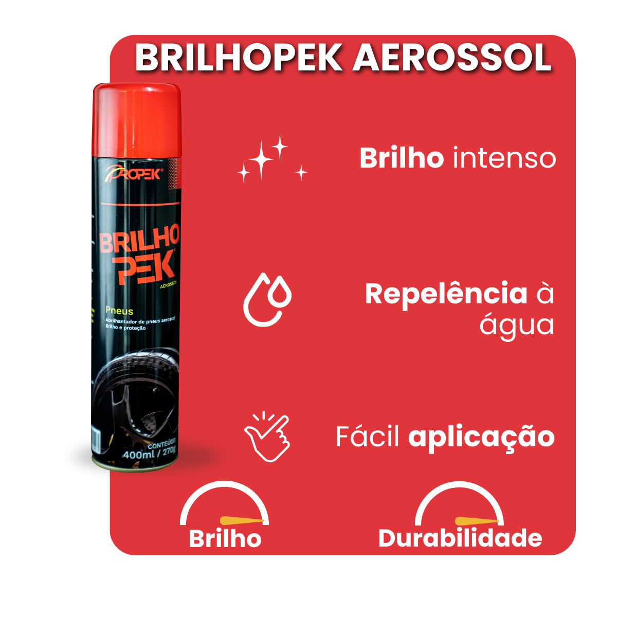 Brilhopek Aerossol - benefícios